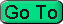 Go To